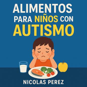 [Spanish] - Alimentos para Niños con Autismo
