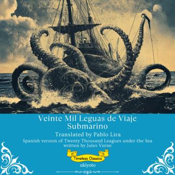 [Spanish] - Veinte Mil Leguas de Viaje Submarino | Spanish Version of Twenty Thousand Leagues Under the Sea
