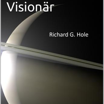 [German] - Visionär: Ein Science-Fiction-Roman