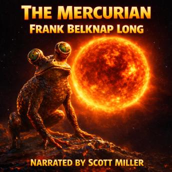 The Mercurian: Specimens Under a Mercurian Sun
