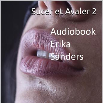 [French] - Sucer et Avaler 2