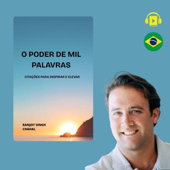 [Portuguese] - O Poder de Mil Palavras: Citações para Inspirar e Elevar