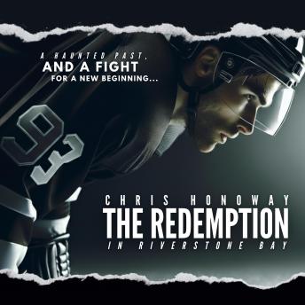 The Redemption in Riverstone Bay: Life is too short to say what if