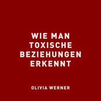 [German] - Wie man toxische Beziehungen erkennt