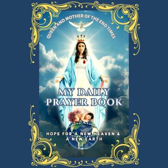 My Daily Prayer Book: Hope For A New Heaven & A New Earth