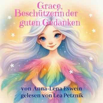 [German] - Grace, Beschützerin der guten Gedanken