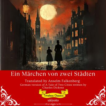 [German] - Ein Märchen von zwei Städten | German Translation of A Tale of Two Cities