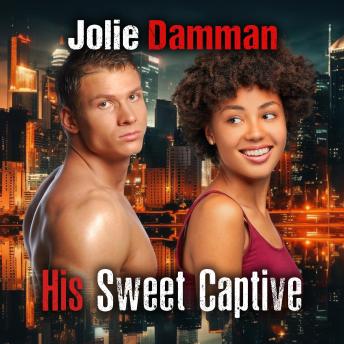 His Sweet Captive: A BWWM Dark Mafia Romance