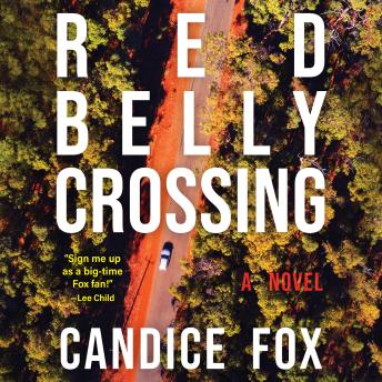 Redbelly Crossing: A Novel