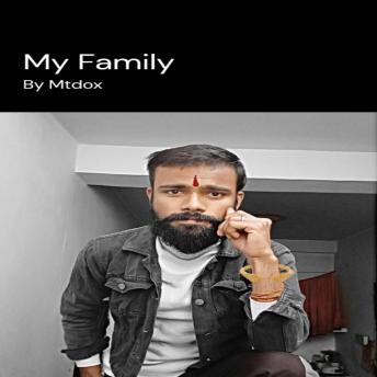 My Family: By Mtdox