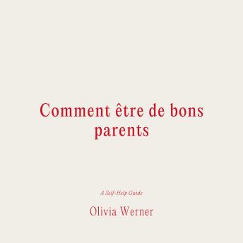 [French] - Comment être de bons parents