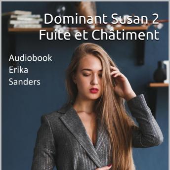 [French] - Dominant Susan 2. Fuite et Châtiment: Dominant Susan 2 Vol. 5