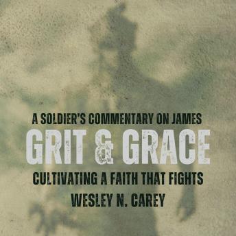 Grit & Grace: Cultivating a Faith that Fights