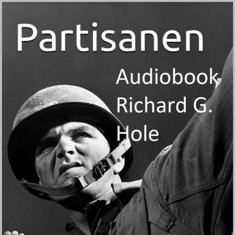 [German] - Partisanen: Ein Roman aus dem Zweiten Weltkrieg
