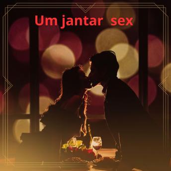 [Portuguese] - Um jantar sex