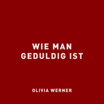 [German] - Wie man geduldig ist