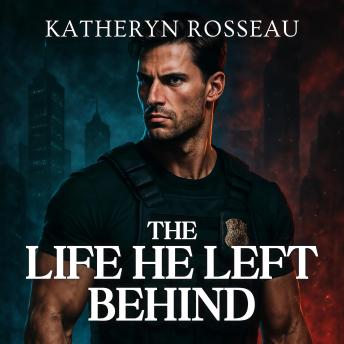 The Life He Left Behind
