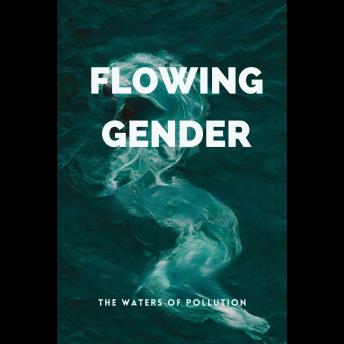 Flowing Gender: the Waters of Pollution