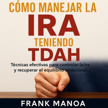 [Spanish] - Cómo Manejar la Ira Teniendo TDAH
