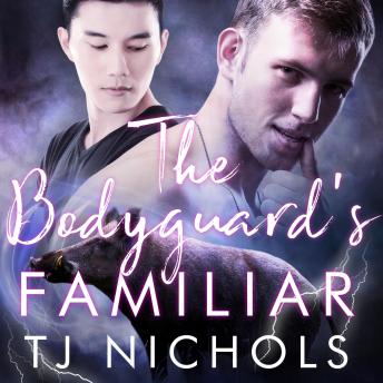 The Bodyguard's Familiar