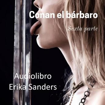 [Spanish] - Conan el Bárbaro: Sexta Parte