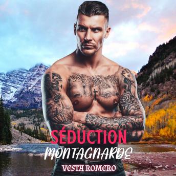 [French] - Séduction Montagnarde: Attraction Immédiate, Romance Intense