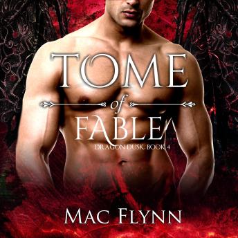 Tome of Fable: Dragon Dusk Book 4 (Dragon Shifter Romance)