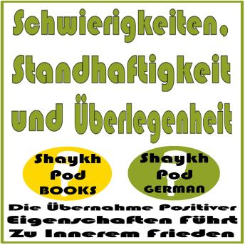 [German] - Schwierigkeiten, Standhaftigkeit und Überlegenheit