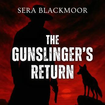 The Gunslinger’s Return