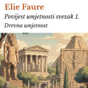 [Croatian] - Povijest umjetnosti svezak 1.: Drevna umjetnost