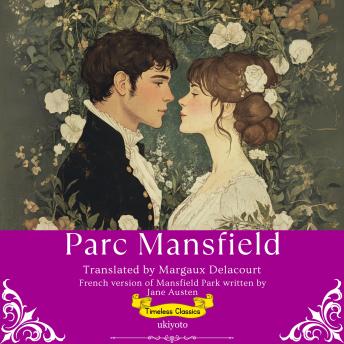 [French] - Parc Mansfield | French Version of Mansfield Park