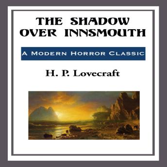 The Shadow over Innsmouth