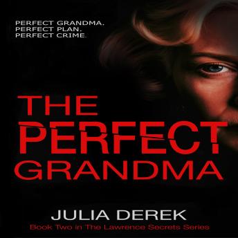 The Perfect Grandma: A Dark Domestic Drama