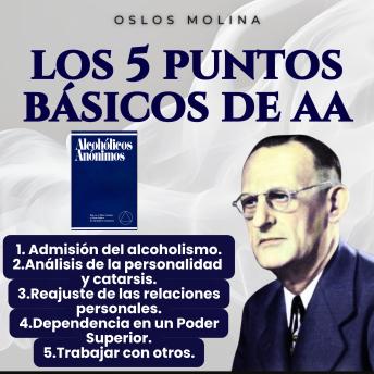 [Spanish] - Los 5 puntos Básicos en Alcohólicos Anónimos: Temas Espirituales