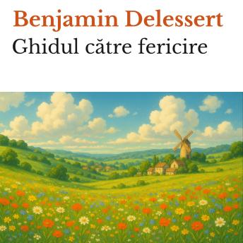 [Romanian] - Ghidul către fericire