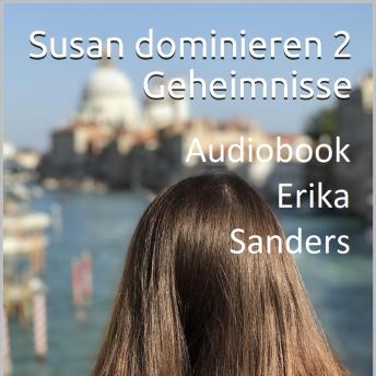 [German] - Susan dominieren 2. Geheimnisse: Susan dominieren 2 Vol. 8
