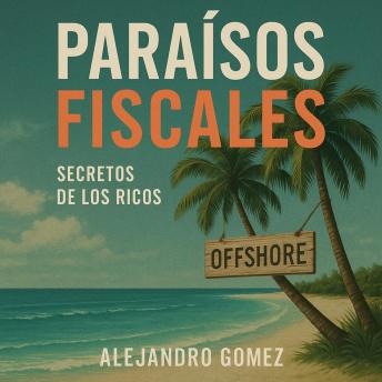 [Spanish] - Paraísos Fiscales
