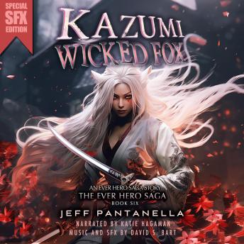 Kazumi Wicked Fox: The Ever Hero Saga