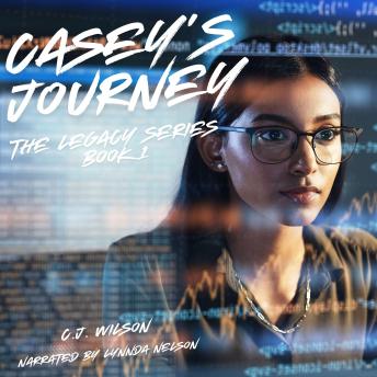 Casey's Journey: The Legacy