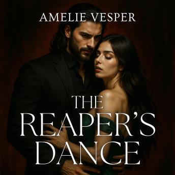 The Reaper’s Dance