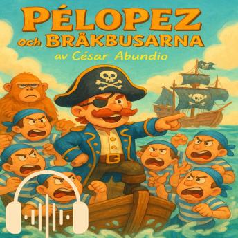 [Swedish] - Pélopez och Bråkbusarna: Un Mes de Deliciosas Recetas