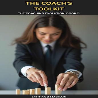 The Coach’s Toolkit