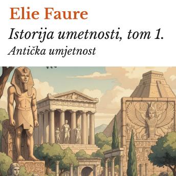 [Bosnian] - Istorija umetnosti, tom 1.: Antička umjetnost