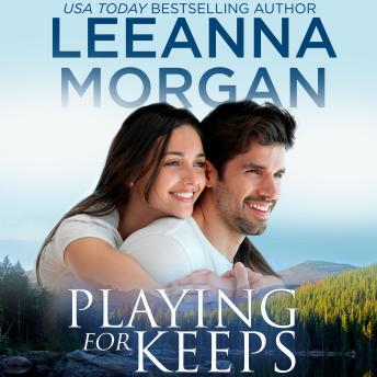 Playing for Keeps: A Sweet Small Town Romance