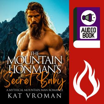 The Mountain Lionman's Secret Baby: A Mythical Mountain Man Romance