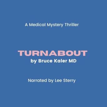 Turnabout: A Medical Mystery Thriller