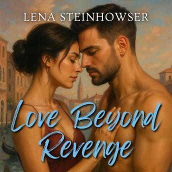 Love Beyond Revenge