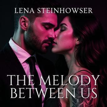 The Melody Between Us
