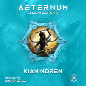 [Spanish] - Aeternum III: La Lucha del Tiempo