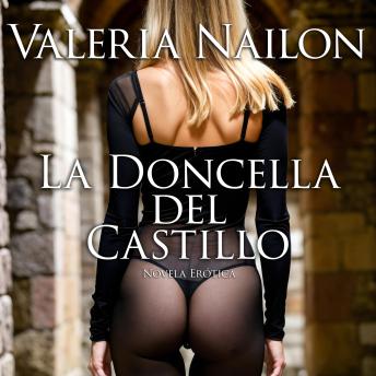 [Spanish] - La Doncella del Castillo | Novela Erótica